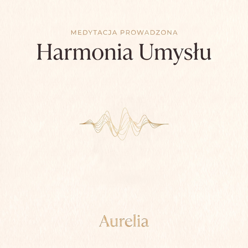 Harmonia Umysłu – medytacja prowadzona